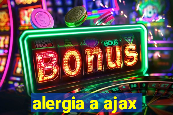 alergia a ajax